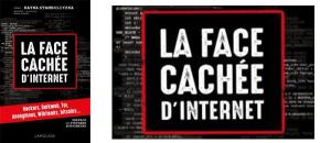 Connaissez vous la face cachée d'Internet? Qu'est ce que le Darkweb? Qui sont les Hackers?