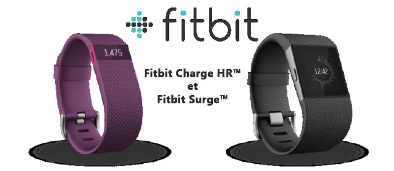 Fitbit Charge HR™ et Fitbit Surge 